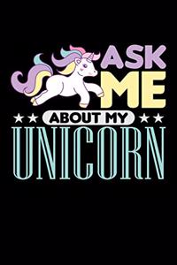 Ask Me About My Unicorn