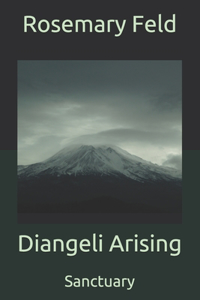 Diangeli Arising