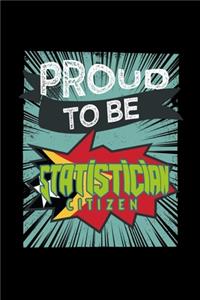 Proud to be statistician citizen