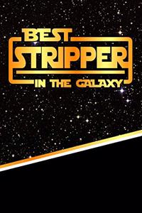 The Best Stripper in the Galaxy
