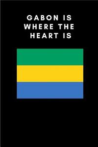 Gabon Is Where the Heart Is: Country Flag A5 Notebook (6 x 9 in) to write in with 120 pages White Paper Journal / Planner / Notepad