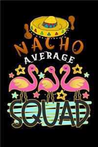 nacho average squad