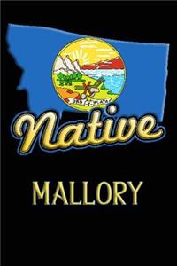 Montana Native Mallory