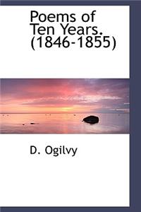 Poems of Ten Years. (1846-1855)