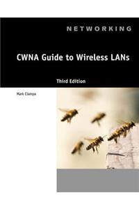 CWNA Guide to Wireless LANs