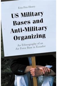 U.S. Military Bases and Anti-Military Organizing