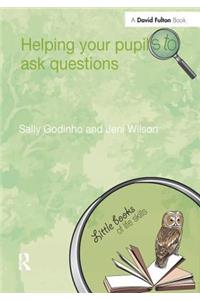 Helping Your Pupils to Ask Questions
