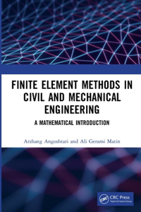 Finite Element Methods in Civil and Mechanical Engineering