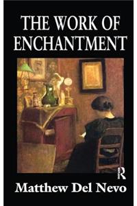 The Work of Enchantment