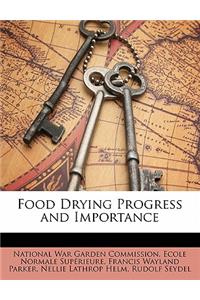Food Drying Progress and Importance