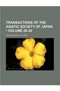 Transactions of the Asiatic Society of Japan (Volume 28-30)