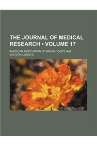 The Journal of Medical Research (Volume 17)