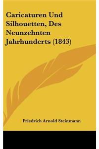 Caricaturen Und Silhouetten, Des Neunzehnten Jahrhunderts (1843)
