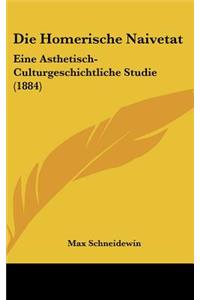 Die Homerische Naivetat