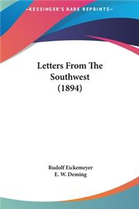 Letters From The Southwest (1894)