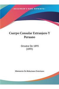 Cuerpo Consular Extranjero y Peruano