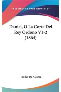 Daniel, O La Corte del Rey Ordono V1-2 (1864)