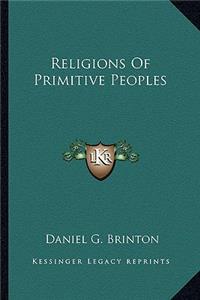 Religions of Primitive Peoples