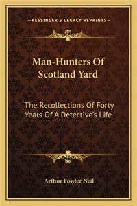 Man-Hunters Of Scotland Yard