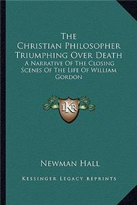 Christian Philosopher Triumphing Over Death