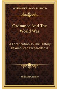 Ordnance and the World War