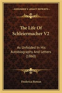 Life of Schleiermacher V2