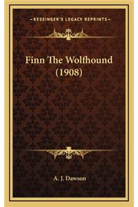 Finn The Wolfhound (1908)