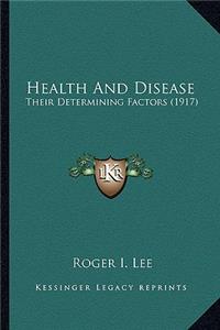 Health and Disease