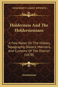 Holderness And The Holdernessians