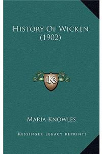 History Of Wicken (1902)