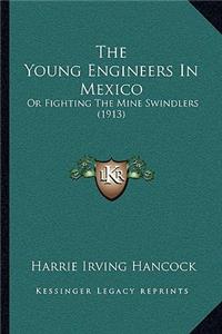 The Young Engineers In Mexico
