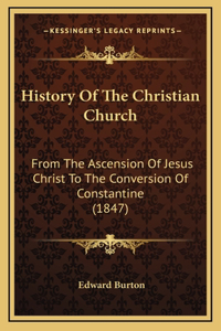 History Of The Christian Church
