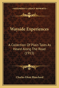 Wayside Experiences