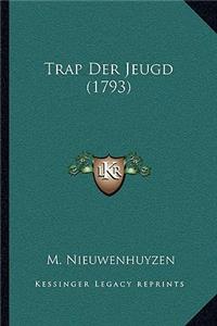 Trap Der Jeugd (1793)