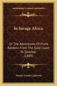In Savage Africa