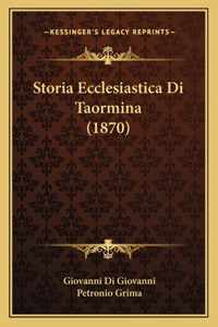 Storia Ecclesiastica Di Taormina (1870)