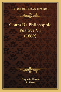 Cours De Philosophie Positive V1 (1869)