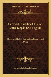 Universal Exhibition Of Saint-Louis, Kingdom Of Belgium