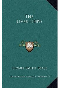 The Liver (1889)