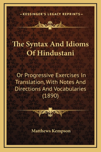 The Syntax And Idioms Of Hindustani