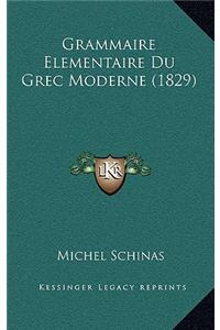 Grammaire Elementaire Du Grec Moderne (1829)