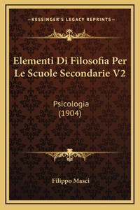 Elementi Di Filosofia Per Le Scuole Secondarie V2