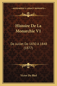 Histoire De La Monarchie V1