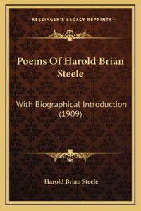 Poems Of Harold Brian Steele