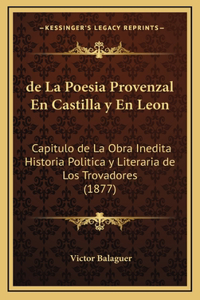 de La Poesia Provenzal En Castilla y En Leon
