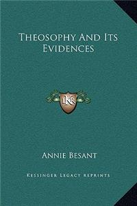 Theosophy And Its Evidences