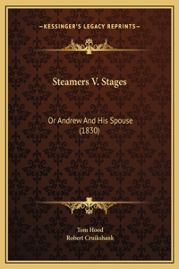 Steamers V. Stages