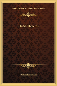 On Shibboleths