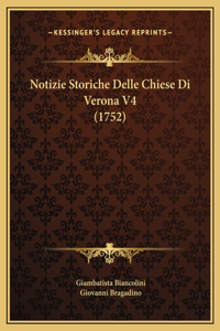 Notizie Storiche Delle Chiese Di Verona V4 (1752)