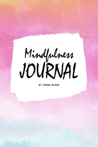 Mindfulness Journal (8x10 Softcover Planner / Journal)